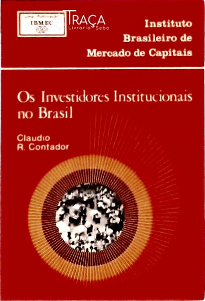 Os Investidores Institucionais No Brasil