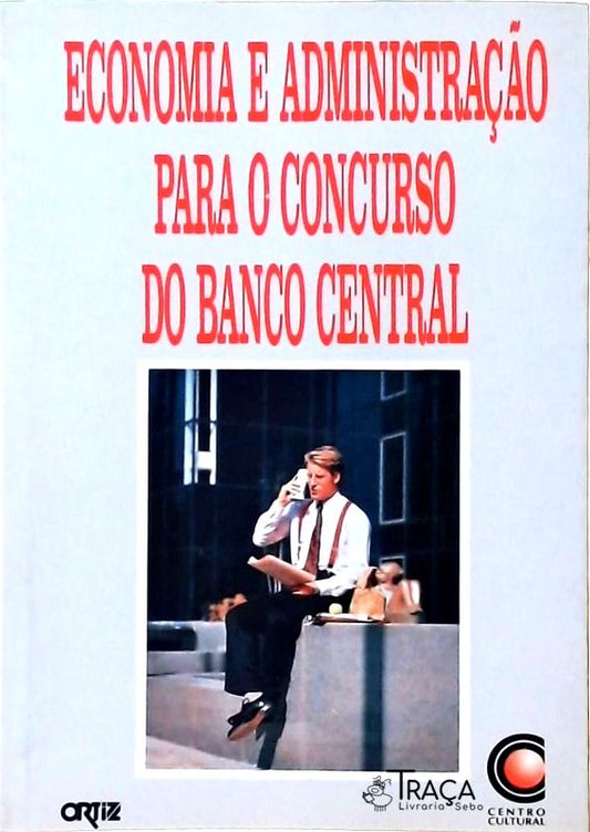 Economia e Administração para o Concurso do Banco Central