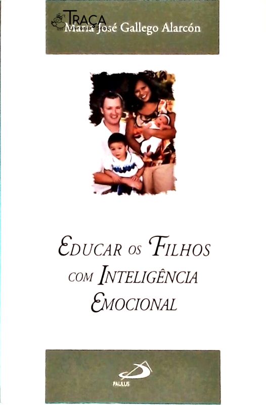 Educar os Filhos com Inteligência Emocional