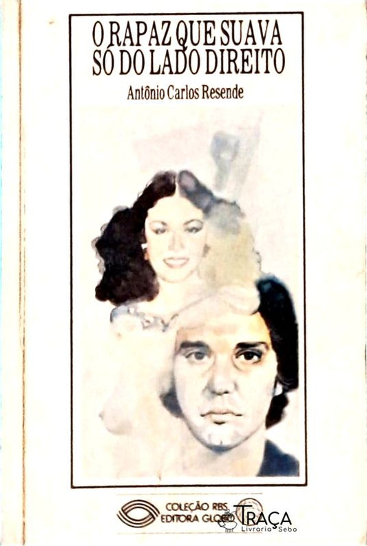O Rapaz que Suava só do Lado Direito
