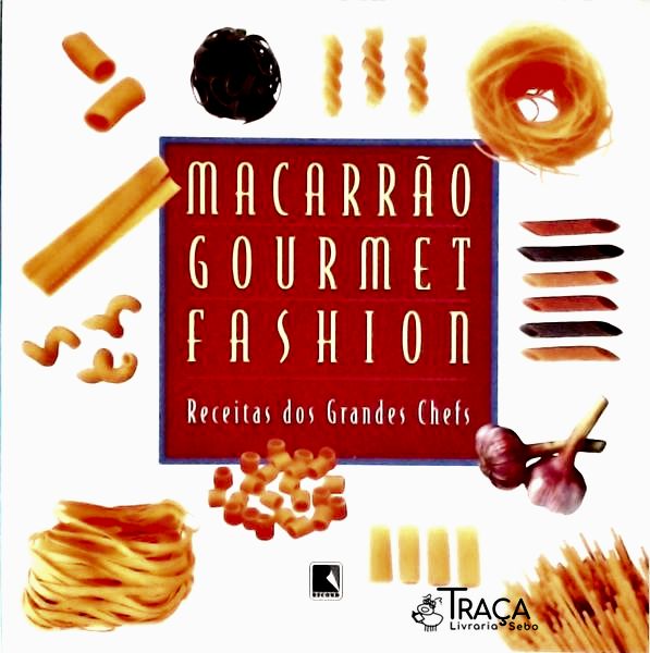 Macarrão Gourmet Fashion