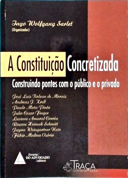 A Constituição Concretizada