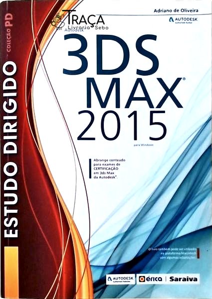 Estudo Dirigido de Autodesk 3ds Max - 2015