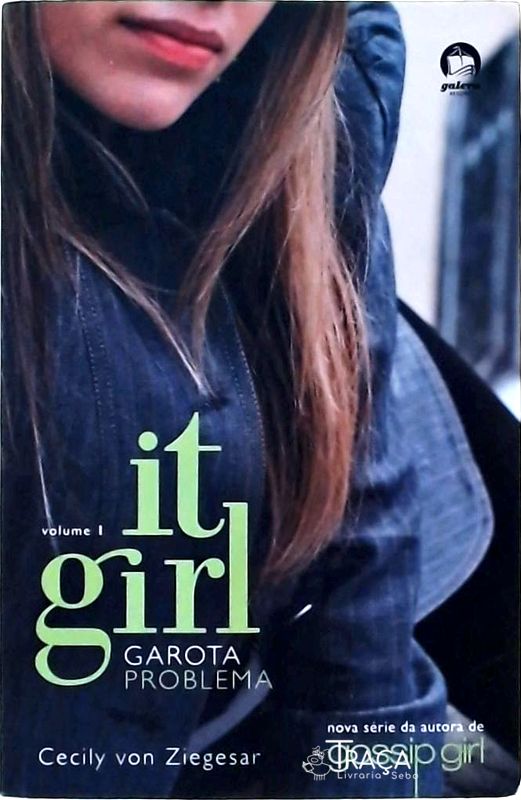 Garota Problema (it Girl; 1)