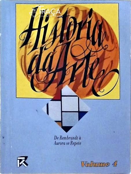 História da Arte - Vol 4