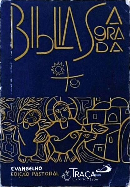 Biblia Sagrada - Evangelho