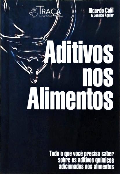 Aditivos Nos Alimentos