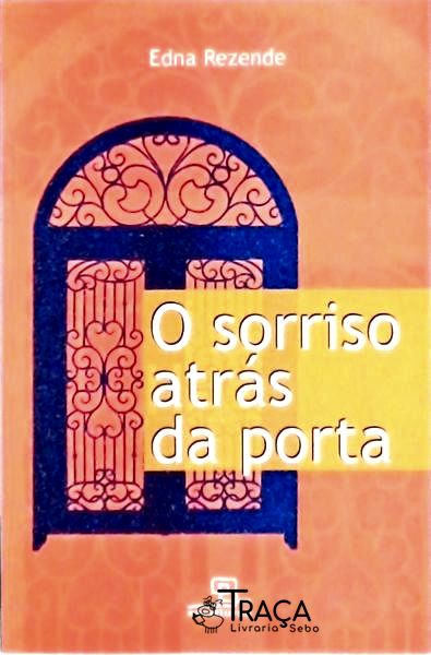 O Sorriso Atrás Da Porta