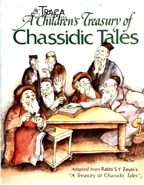 A Childrens Treasury Of Chassidic Tales