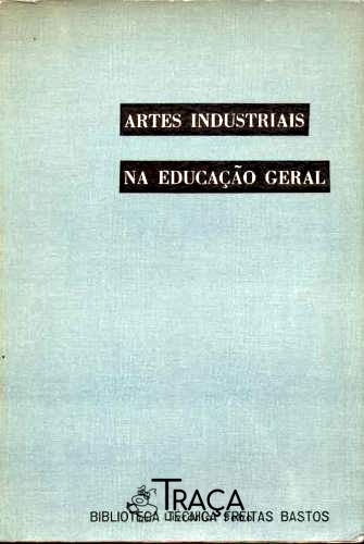 As Artes Industriais Na Educação Geral