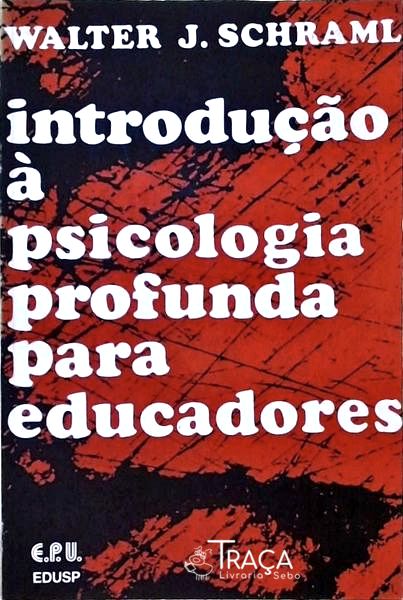 Introdução À Psicologia Profunda Para Educadores