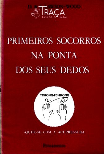 Primeiros Socorros Na Ponta dos Seus Dedos