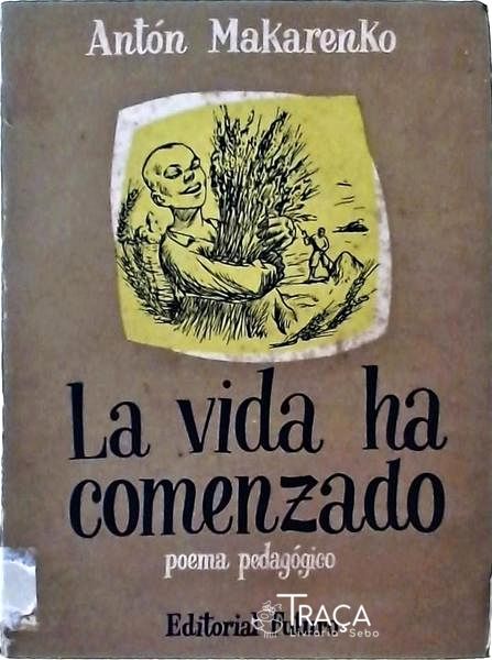 La Vida Ha Comenzado