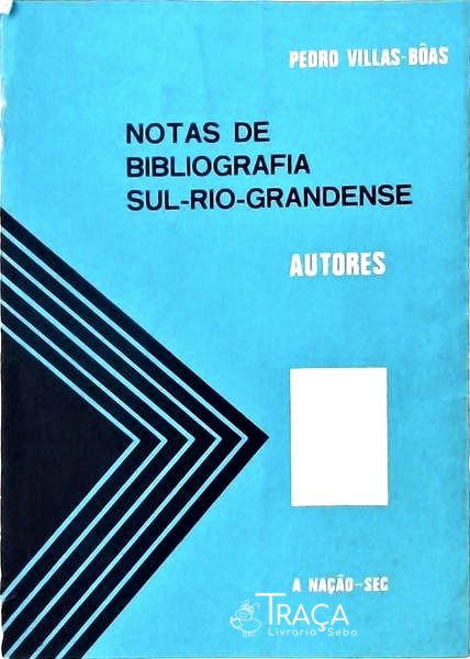 Notas de Bibliografia Sul-rio-grandense