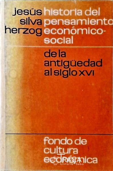 Historia Del Pensamiento Económico-social