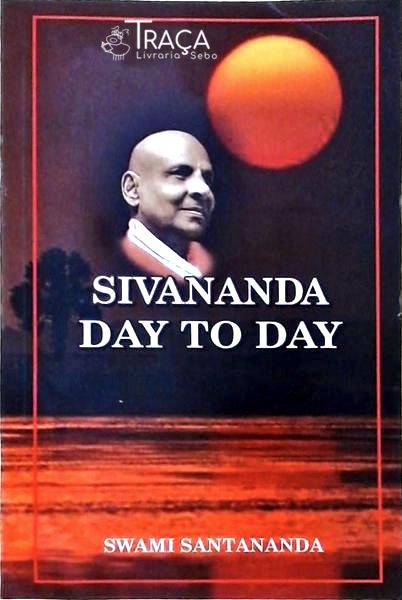 Sivananda Day To Day