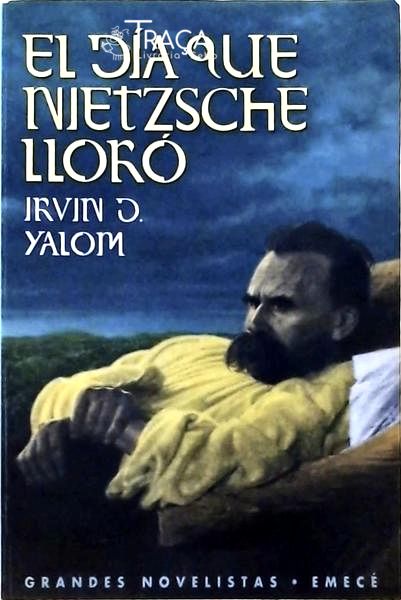 El Día Que Nietzsche Lloró