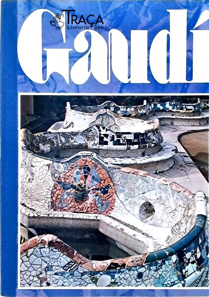 Gaudí - Arquitectura Del Futuro