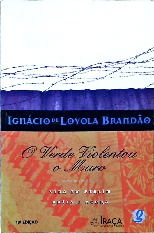 O Verde Violentou O Muro