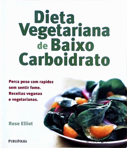 Dieta Vegetariana de Baixo Carboidrato