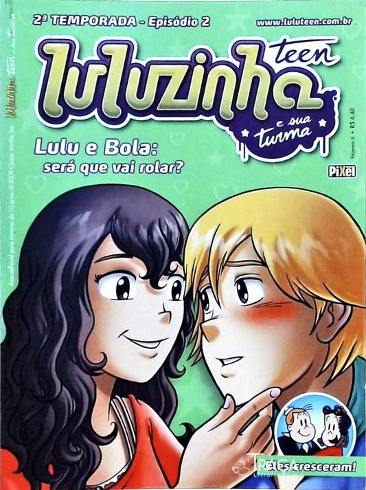 Luluzinha Teen e Sua Turma Nº 6