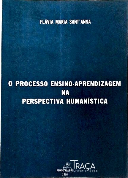 O Processo Ensino-aprendizagem Na Perspectiva Humanística