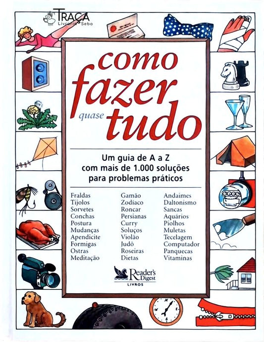 Como Fazer Quase Tudo
