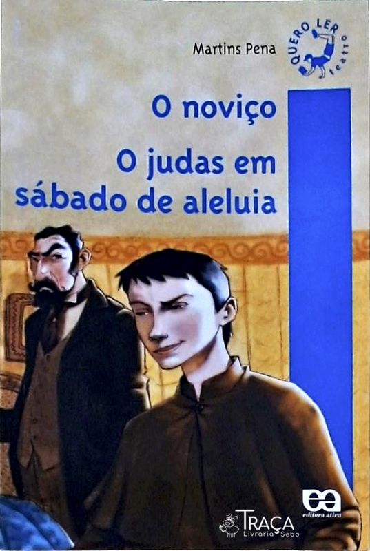 O Noviço e O Judas Em Sábado De Aleluia