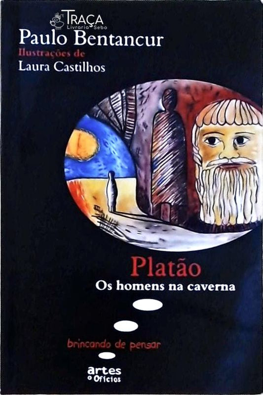 Platão - os Homens Na Caverna