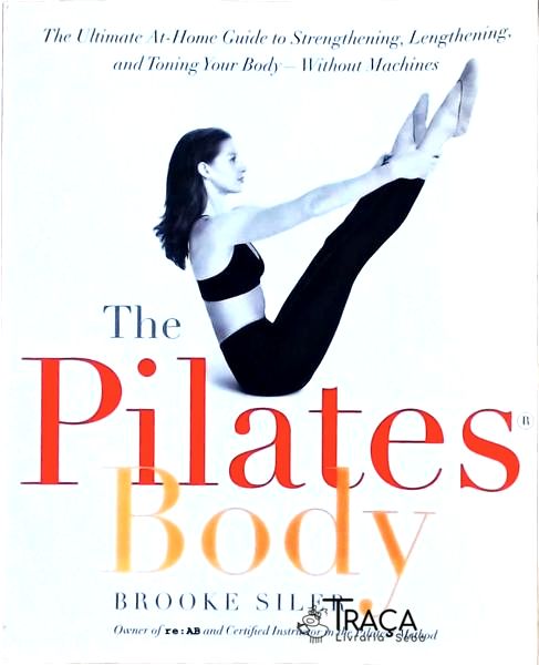 The Pilates Body