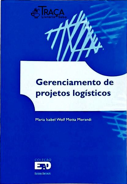 Gerenciamento de Projetos Logísticos