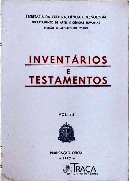 Inventários e Testamentos - Vol 44