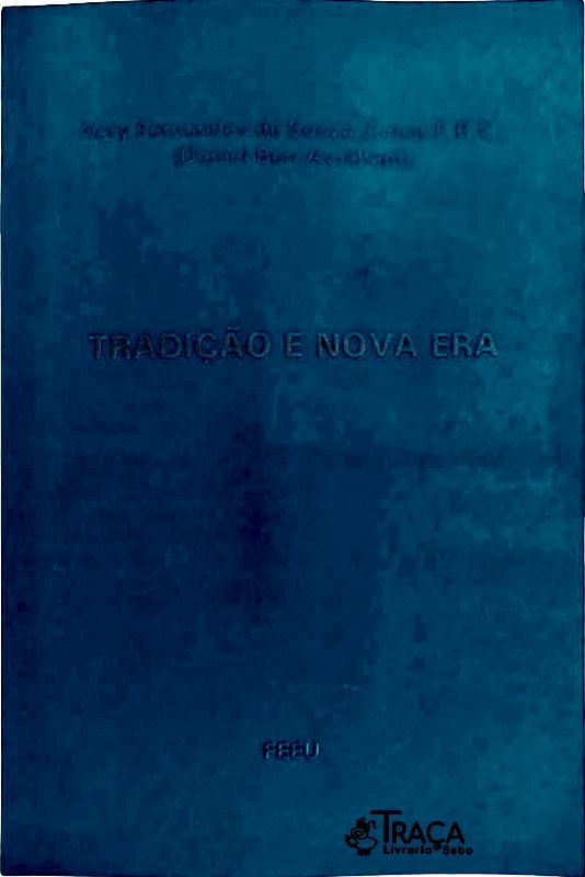 Tradição e Nova Era