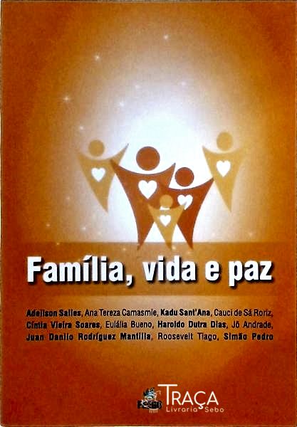 Família, Vida e Paz