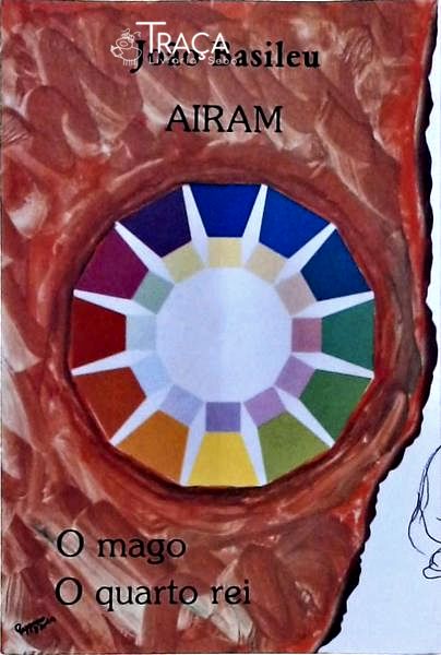 Airam - o Mago, o Quarto Rei