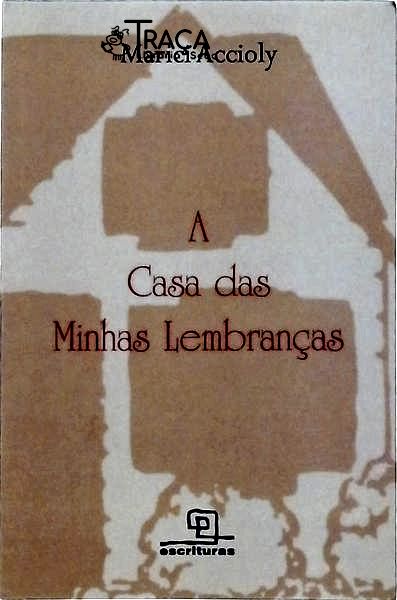 A Casa Das Minhas Lembranças