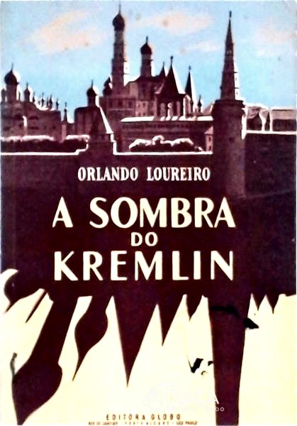 A Sombra do Kremlin