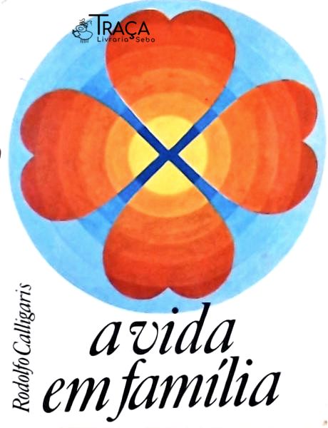 A Vida Em Família