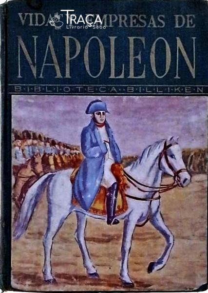 Vida Y Empresas de Napoleon