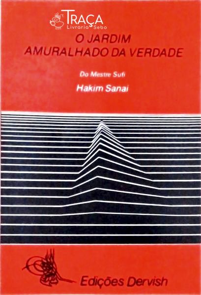 O Jardim Amuralhado da Verdade