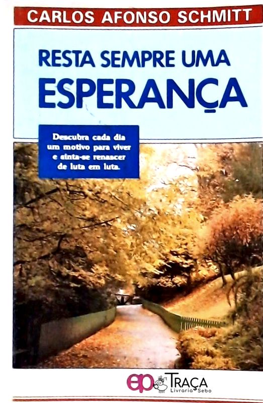 Resta Sempre Uma Esperança