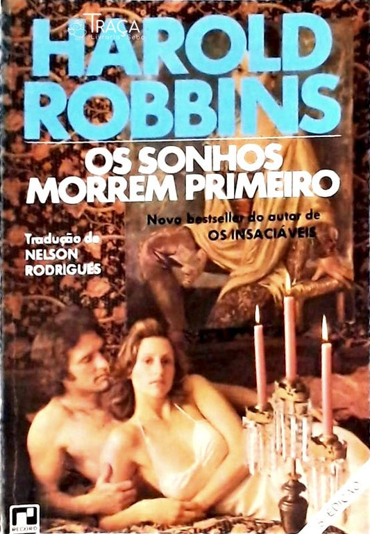 Os Sonhos Morrem Primeiro