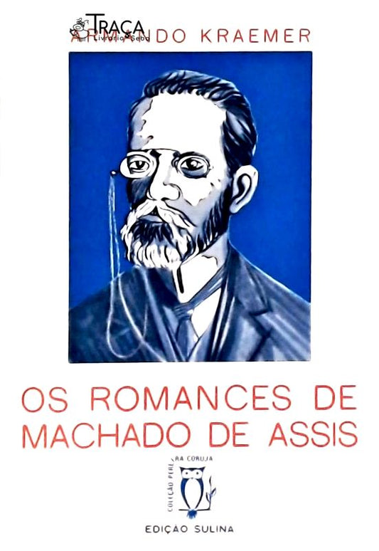 Os Romances de Machado de Assis