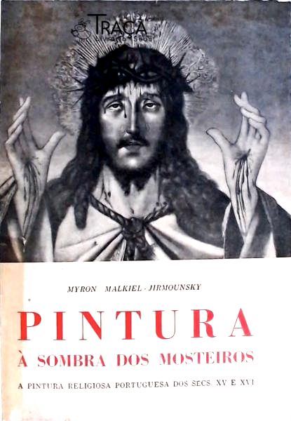 Pintura À Sombra dos Mosteiros