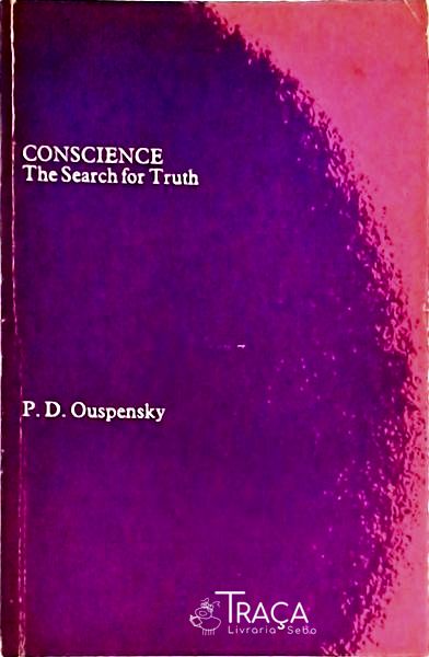 Conscience, The Search For Truth