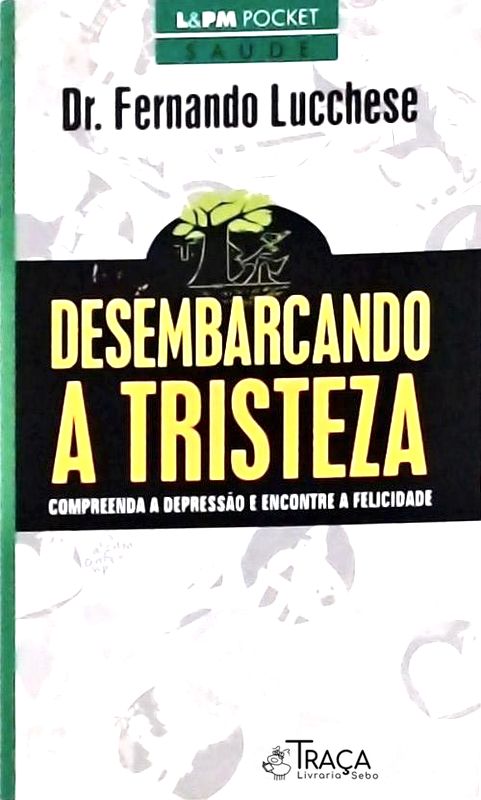 Desembarcando a Tristeza
