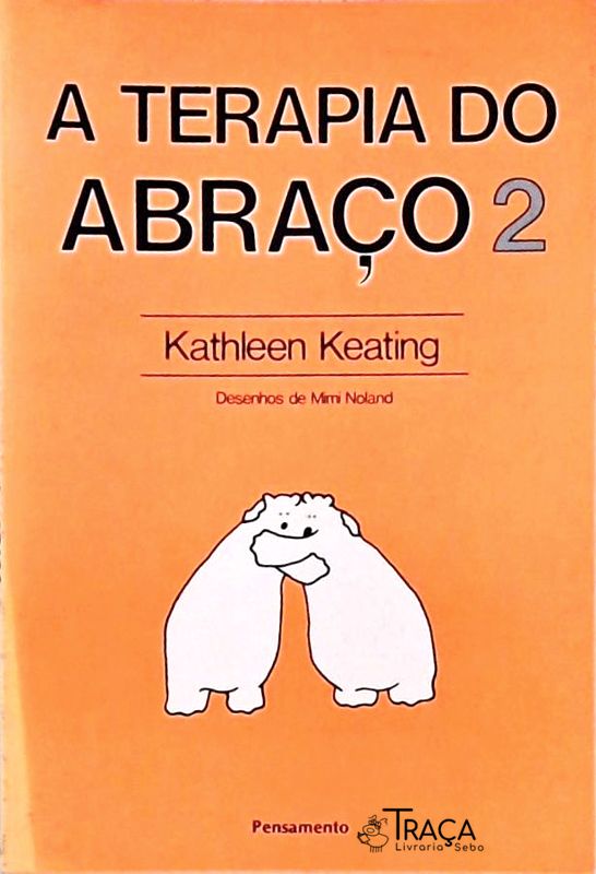 A Terapia do Abraco Vol. 2