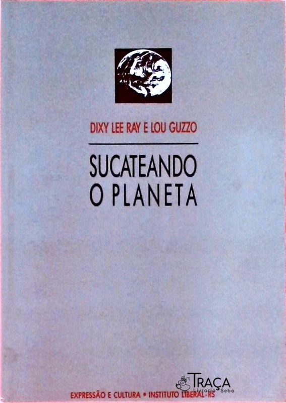 Sucateando o Planeta