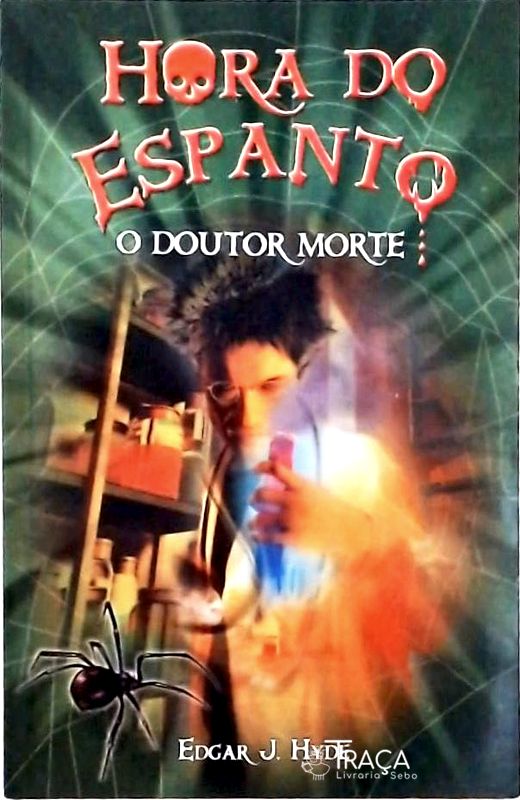 Hora do Espanto - o Doutor Morte