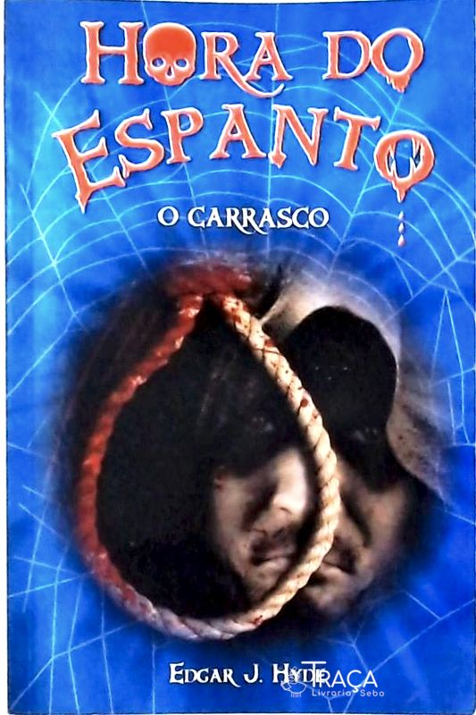 Hora do Espanto - o Carrasco